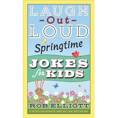 Laugh-Out-Loud Springtime Jokes for Kids - (Laugh-Out-Loud Jokes for Kids) by  Rob Elliott (Paperback)