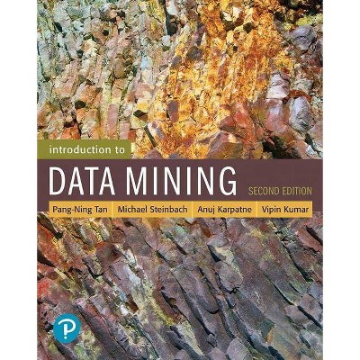 Introduction to Data Mining - (What's New in Computer Science) 2nd Edition by  Pang-Ning Tan & Michael Steinbach & Anuj Karpatne & Vipin Kumar