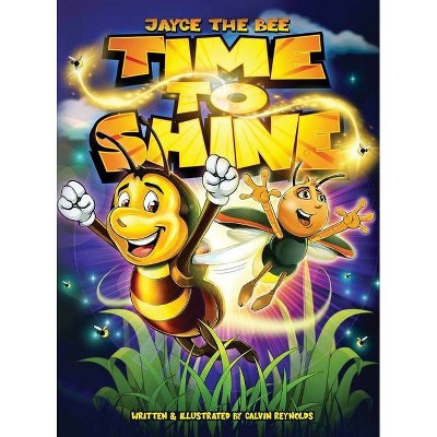 Jayce The Bee - by  Calvin Reynolds (Hardcover)