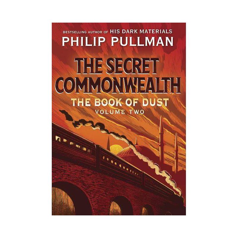 The Book of Dust: The Secret Commonwealth (Book of Dust, Volume 2) - by Philip Pullman, 1 of 2