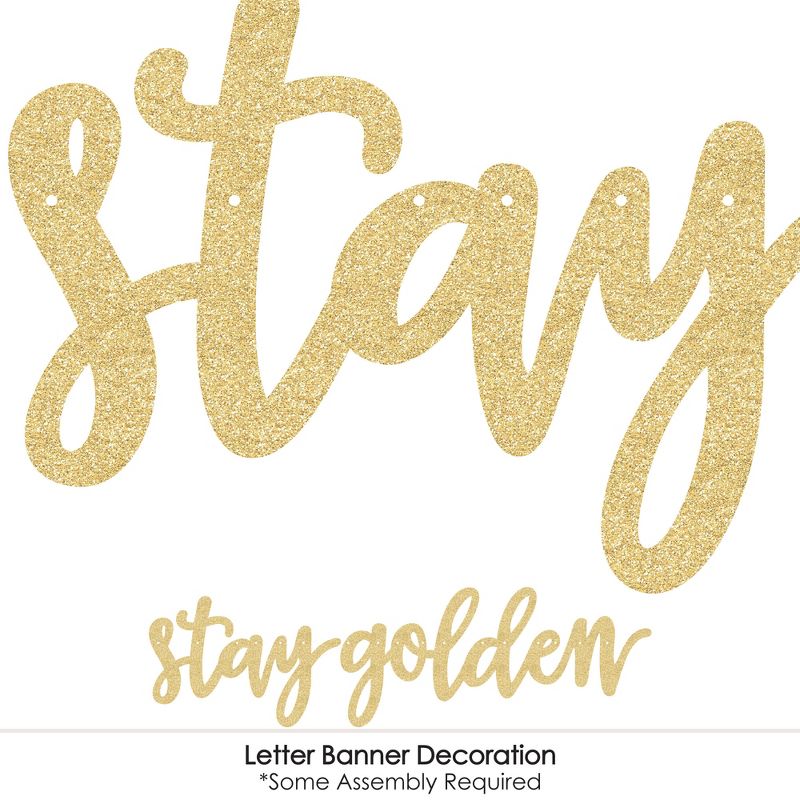 Big Dot of Happiness Golden Birthday - Happy Birthday Party Letter Banner Decoration No-Mess Real Gold Glitter Stay Golden Banner Letters, 5 of 9
