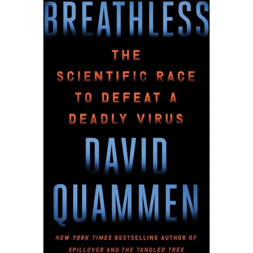 Breathless - by David Quammen (Hardcover)