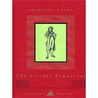 The Scarlet Pimpernel - (Everyman's Library Children's Classics) by  Orczy (Hardcover)