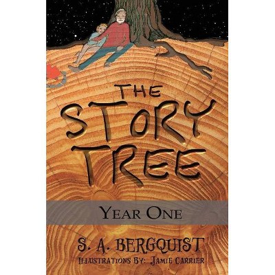 The Story Tree - by  S a Bergquist (Hardcover)