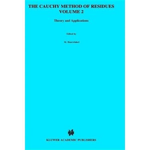 The Cauchy Method of Residues, Volume 2 - (Developments in Hydrobiology) by  Dragoslav S Mitrinovic & J D Keckic (Hardcover) - 1 of 1