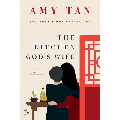 The Kitchen God's Wife - by  Amy Tan (Paperback)