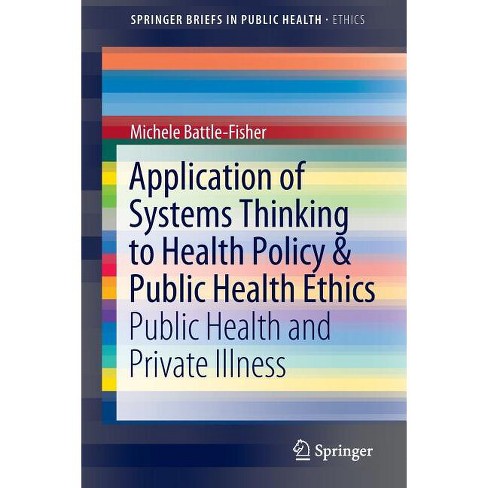 Application Of Systems Thinking To Health Policy Public Health