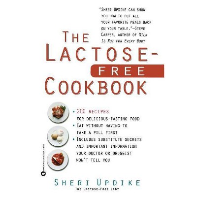 The Lactose-Free Cookbook - by  Sheri Updike (Paperback)