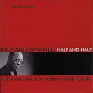 Richard Wyands - Half and Half (CD) - 1 of 1