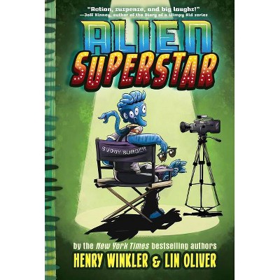 Alien Superstar - by  Henry Winkler & Lin Oliver (Hardcover)