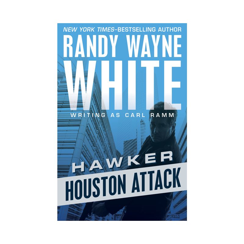 Houston Attack - (Hawker) by  Randy Wayne White (Paperback), 1 of 2