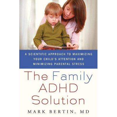 Family ADHD Solution - by  Mark Bertin (Paperback)