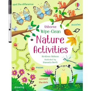 Wipe-Clean Nature Activities - (Wipe-Clean Activities) by  Kirsteen Robson (Paperback) - 1 of 1