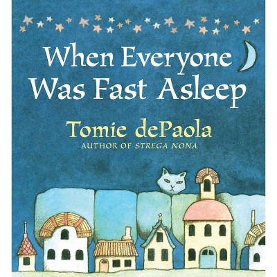 When Everyone Was Fast Asleep - by  Tomie dePaola (Board Book)