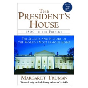 The President's House - by  Margaret Truman (Paperback) - 1 of 1