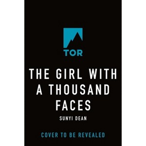 The Girl with a Thousand Faces - by  Sunyi Dean (Hardcover) - 1 of 1