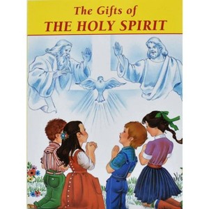 The Gifts of the Holy Spirit - (St. Joseph Picture Books) by  Jude Winkler (Paperback) - 1 of 1