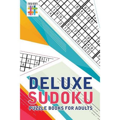 Deluxe Sudoku Puzzle Books for Adults - by  Senor Sudoku (Paperback)