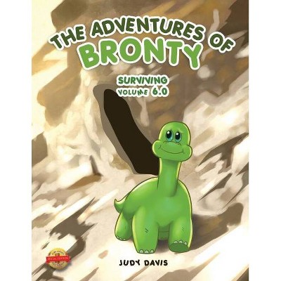 The Adventures of Bronty - by  Judy Davis (Paperback)