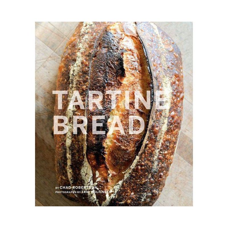 Tartine Bread - by  Elisabeth Prueitt & Chad Robertson (Hardcover), 1 of 2