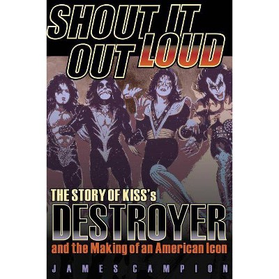  Shout It Out Loud - by  James Campion (Paperback) 