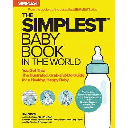 The Simplest Baby Book In The World - By Stephen Gross & S M Gross  (paperback) : Target