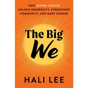 The Big We - by  Hali Lee (Hardcover) - 1 of 1