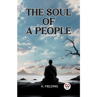 The Soul of a People - by  H Fielding (Paperback)