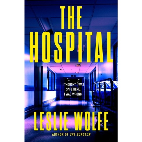 The Hospital - by  Leslie Wolfe (Paperback) - image 1 of 1