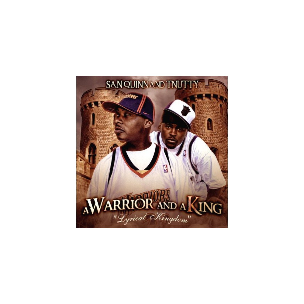 San Quinn & T-Nutty - A Warrior and A King (CD)