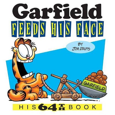 Garfield Feeds His Face - by  Jim Davis (Paperback)