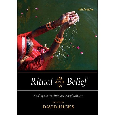 Ritual and Belief - 3rd Edition by  David Hicks (Paperback)