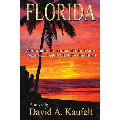 Florida - by  David a Kaufelt (Paperback)