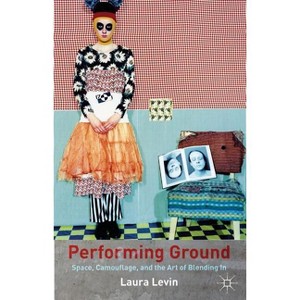 Performing Ground - by  L Levin (Hardcover) - 1 of 1
