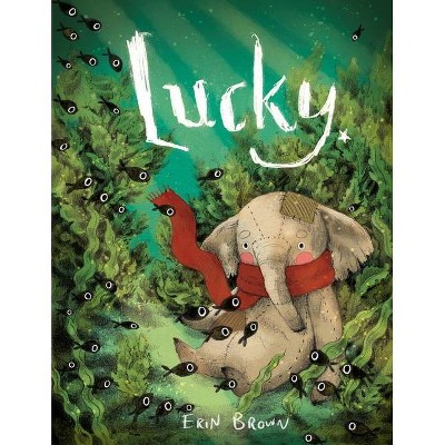 Lucky - by  Erin Brown (Hardcover)