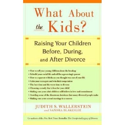 What About the Kids? - by  Sandra Blakeslee (Paperback)