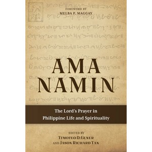Ama Namin - by  Timoteo D Gener & Jason Richard Tan (Paperback) - 1 of 1
