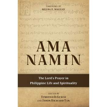 Ama Namin - by  Timoteo D Gener & Jason Richard Tan (Paperback)