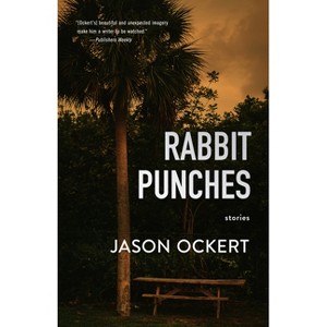 Rabbit Punches - by  Jason Ockert (Paperback) - 1 of 1