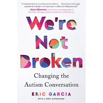 We're Not Broken - by  Eric Garcia (Paperback)