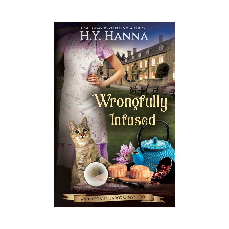 Wrongfully Infused - (Oxford Tearoom Mysteries) by  H y Hanna (Paperback), 1 of 2