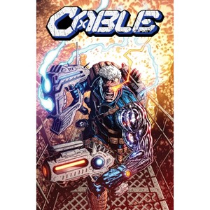 Cable: Love and Chrome - by  David Pepose (Paperback) - 1 of 1