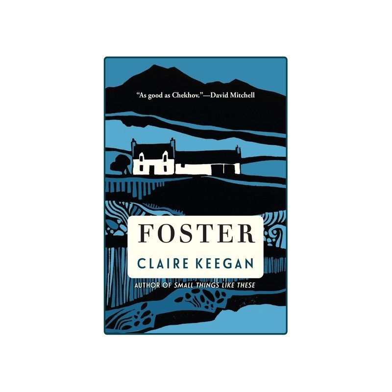 Foster - by Claire Keegan, 1 of 2