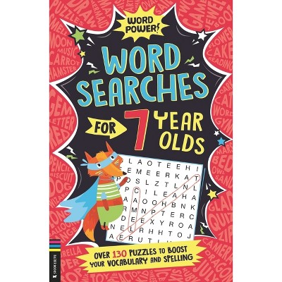 Wordsearches for 7 Year Olds - (Word Power!) by  Gareth Moore (Paperback)
