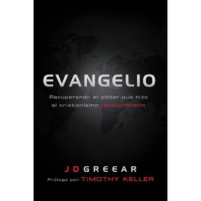 Evangelio - by  J D Greear (Paperback)