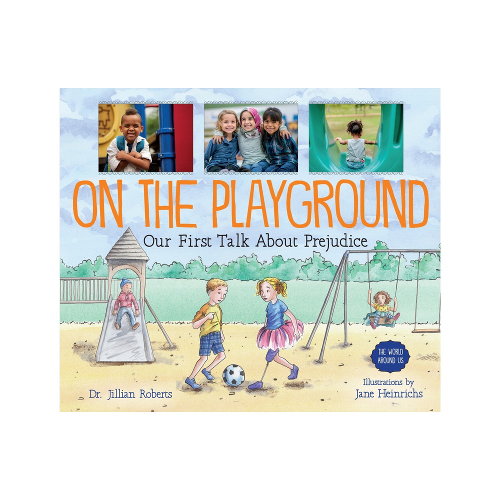 On the Playground - (World Around Us) by Jillian Roberts (Paperback)