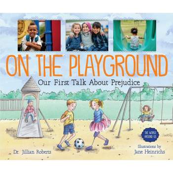 On the Playground - (World Around Us) by  Jillian Roberts (Paperback)