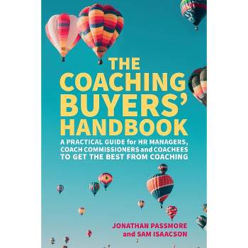 The Coaching Buyers' Handbook - by  Jonathan Passmore & Sam Isaacson (Paperback)