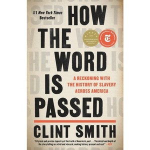 How the Word Is Passed - by Clint Smith - 1 of 1