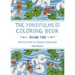 The Mindfulness Adult Coloring Book: More Anti-Stress Art Therapy for Busy People by Emma Farrorons (Paperback)